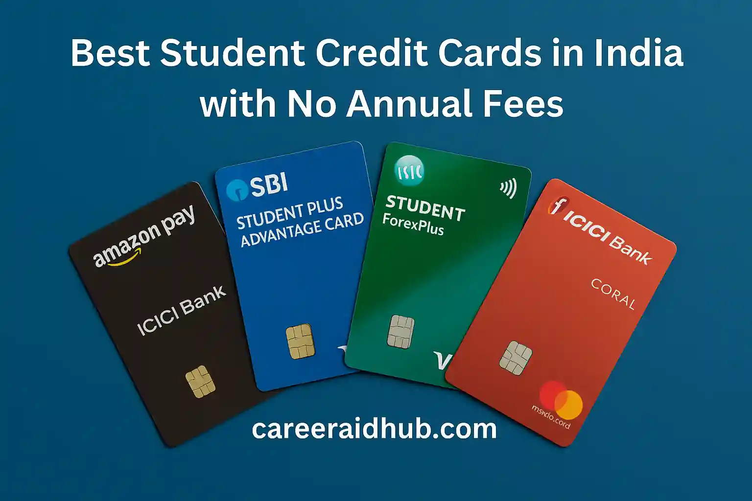 Student credit cards with rewards and no annual fee